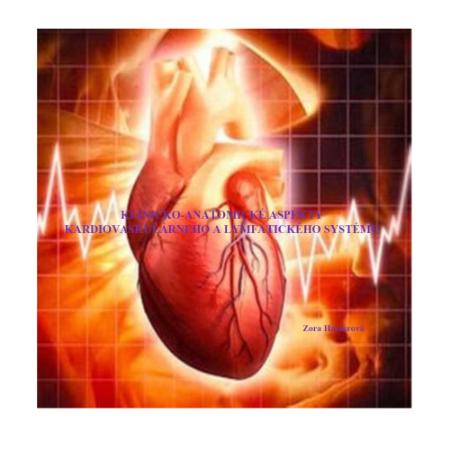 Klinicko-anatomické aspekty kardiovaskulárneho a lymfatického systému